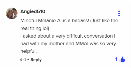 Screenshot of Angied510 saying Melanie AI helped with a difficult conversation with her mother.
