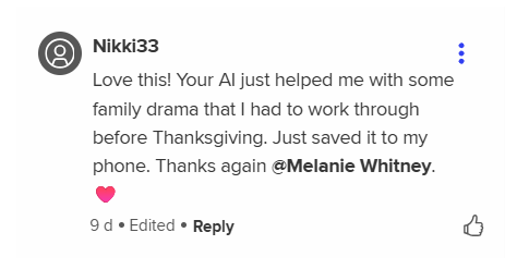 Screenshot of Nikki33 saying Melanie AI helped her work through family drama.